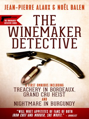 cover image of The Winemaker Detective: An Omnibus
